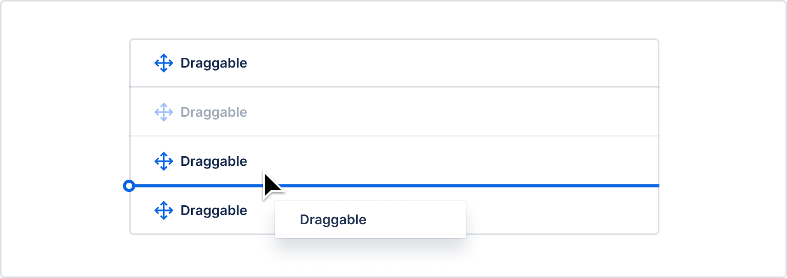 A list of items where one is being dragged over a new location. The location where the item would drop if released is marked with a blue line and dot. 