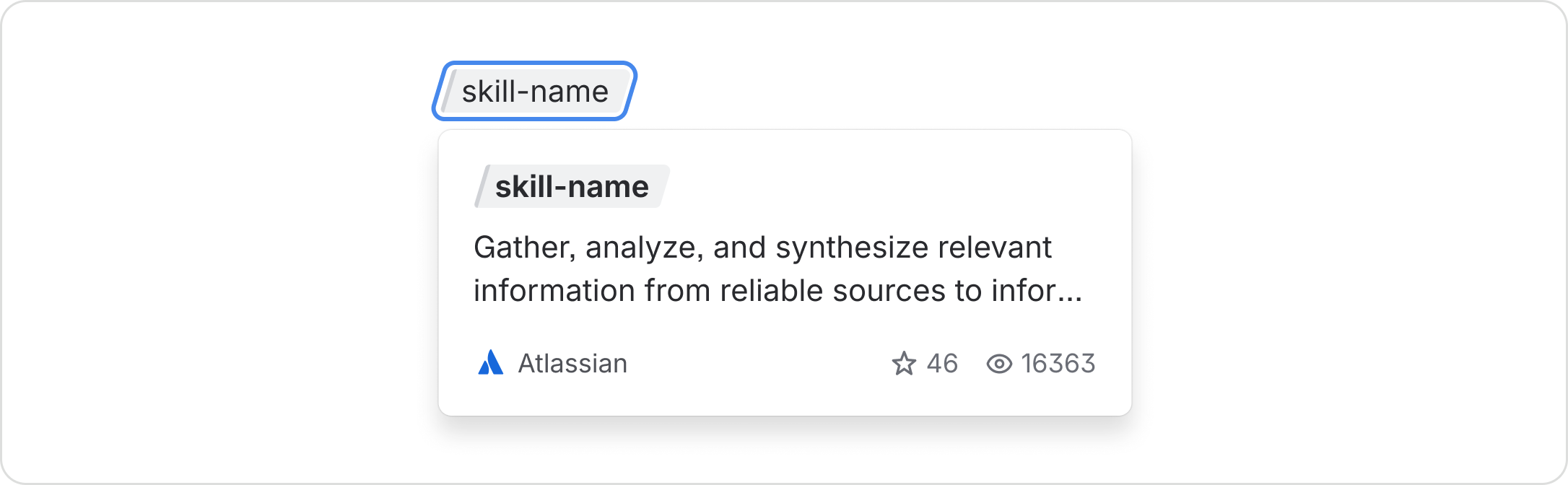 Skills tags show the skill name in a grey tag or lozenge that starts with a slash.
